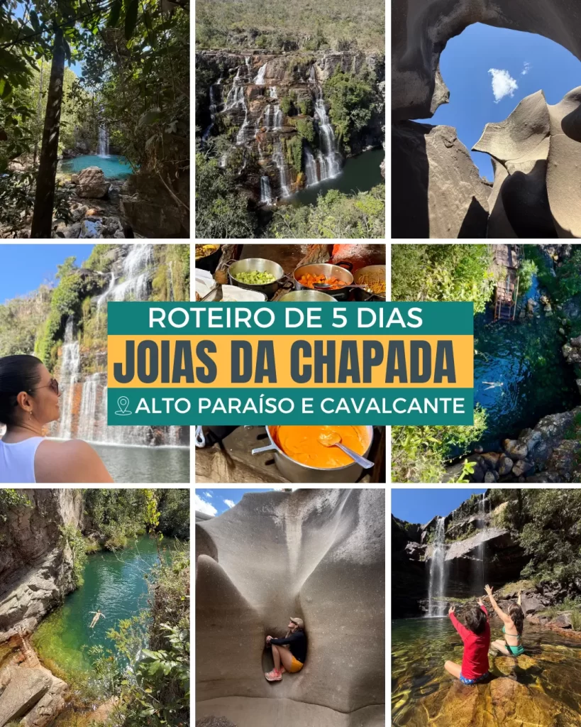 Fotos dos principais atrativos da Chapada dos Veadeiros que estão inclusos no roteiro de 5 dias